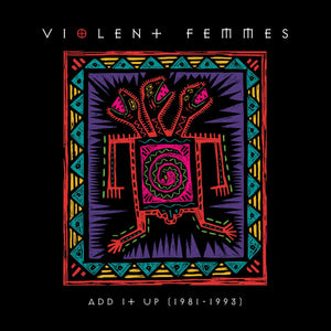 Violent Femmes: Add It Up 1981-1993 (Coloured Vinyl 2xLP)