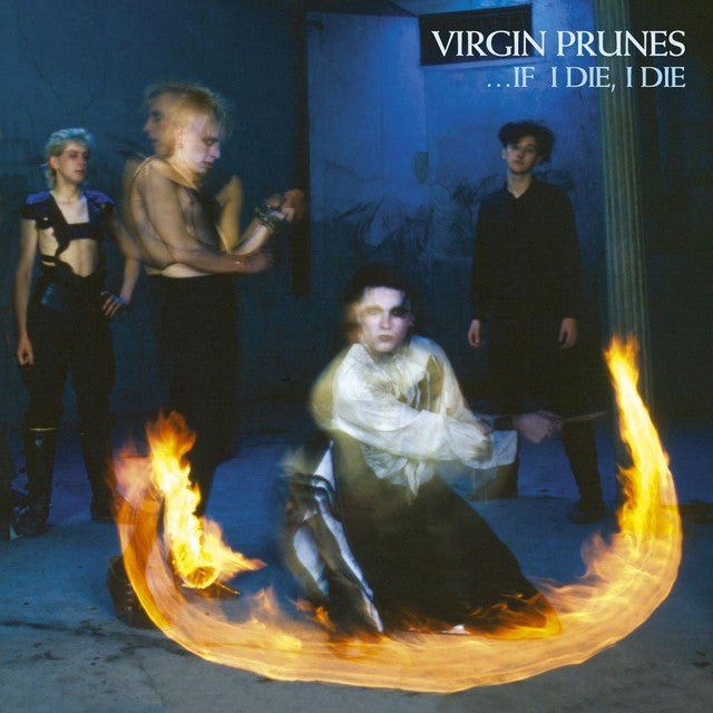 Virgin Prunes: ...If I Die, I Die (Coloured Vinyl LP)