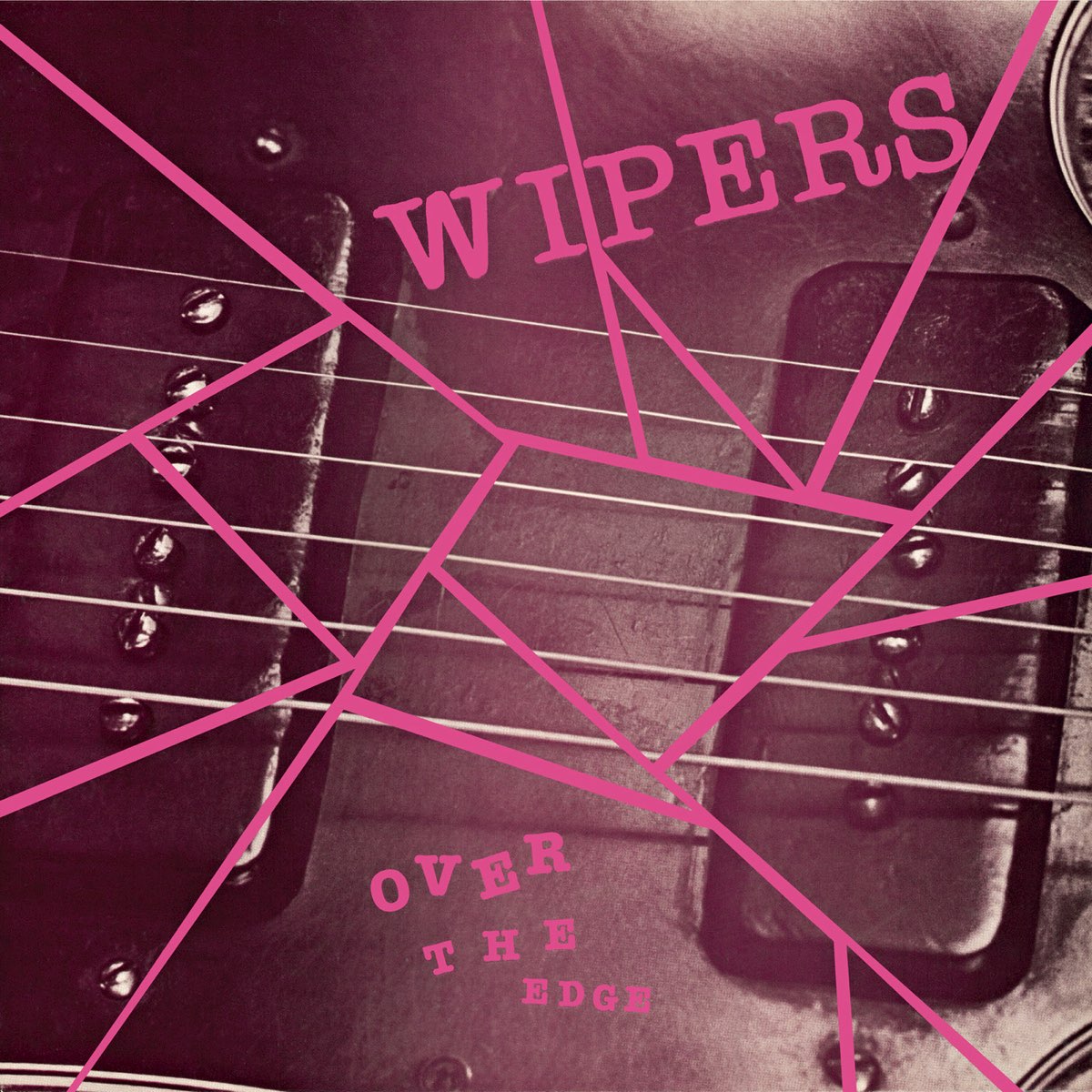 Wipers, The: Over The Edge (Vinyl LP)